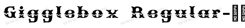 Gigglebox Regular字体转换 Gigglebox Regular字体转换